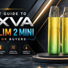 Best Guide to Oxva NeXlim 2 Mini for UK Buyers - Vape UK Supplier