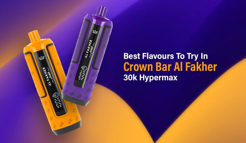 Best Flavours To Try In Crown Bar Al Fakher 30k Hypermax